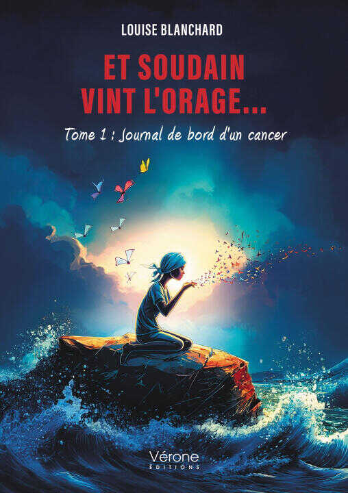 Et soudain vint l'orage... — Louise BLANCHARD