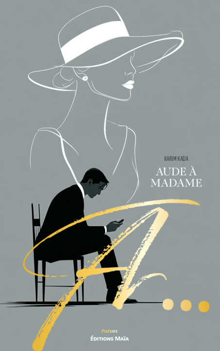Aude à Madame — Karim Kada
