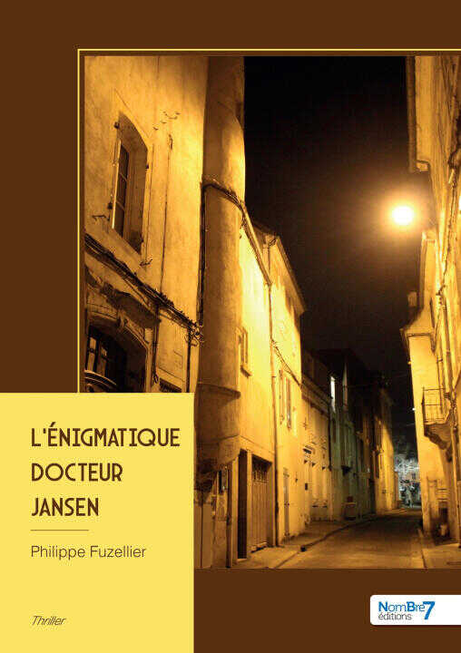 L'énigmatique Docteur Jansen — Philippe Fuzellier