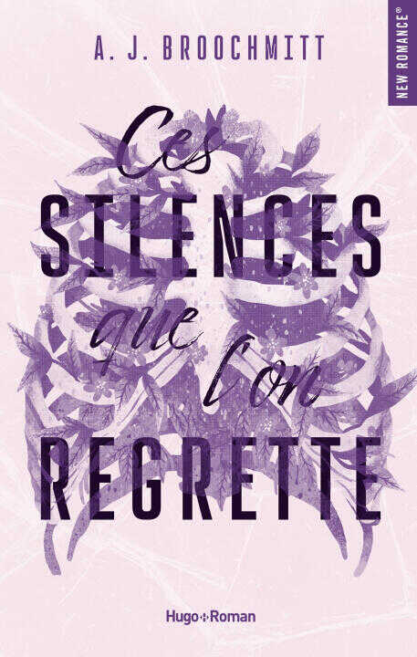 Ces silences que l'on regrette — A.J. BROOCHMITT