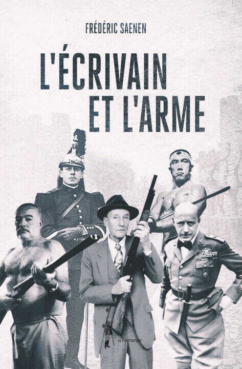 L'écrivain et L'arme — SAENEN