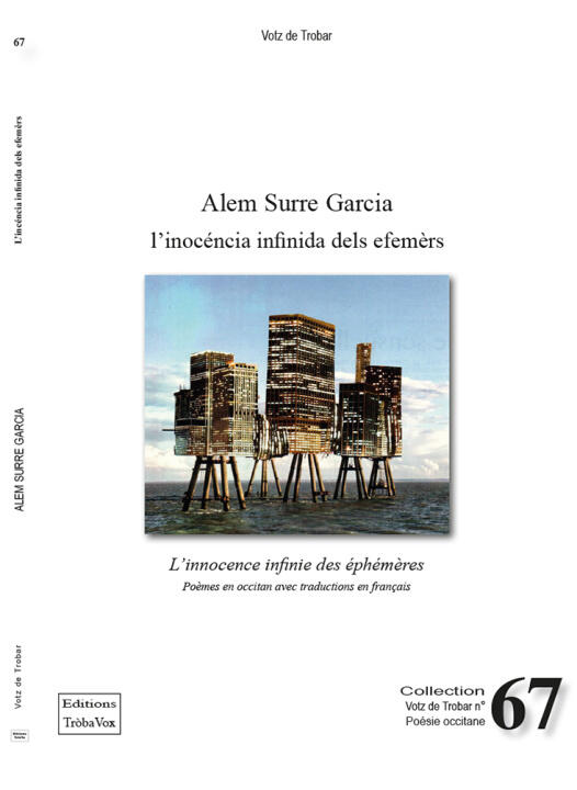 L'inocéncia Infinida Dels Efemèrs - L'innocence Infinie des Éphémères — SURRE GARCIA
