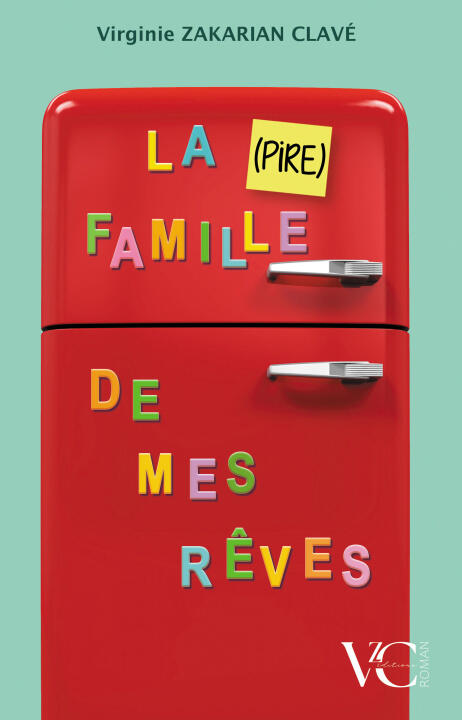La (pire) famille de mes rêves