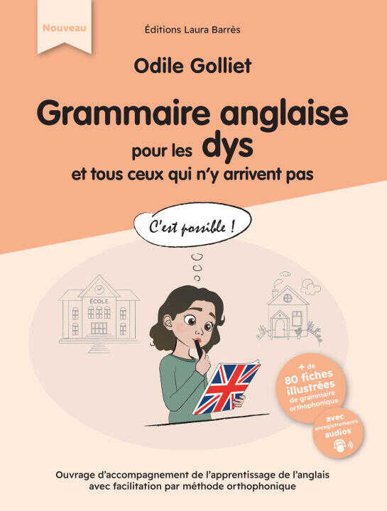 Grammaire anglaise pour les Dys et tous ceux qui n'y arrivent pas — GOLLIET