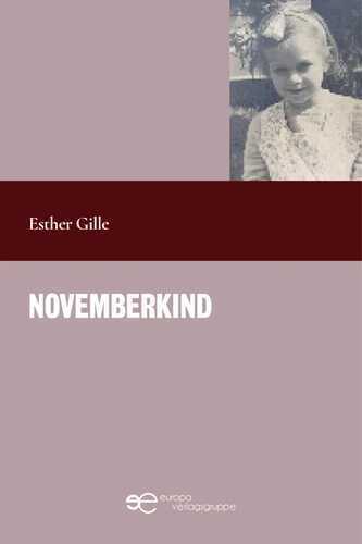 NOVEMBERKIND — Esther Gille