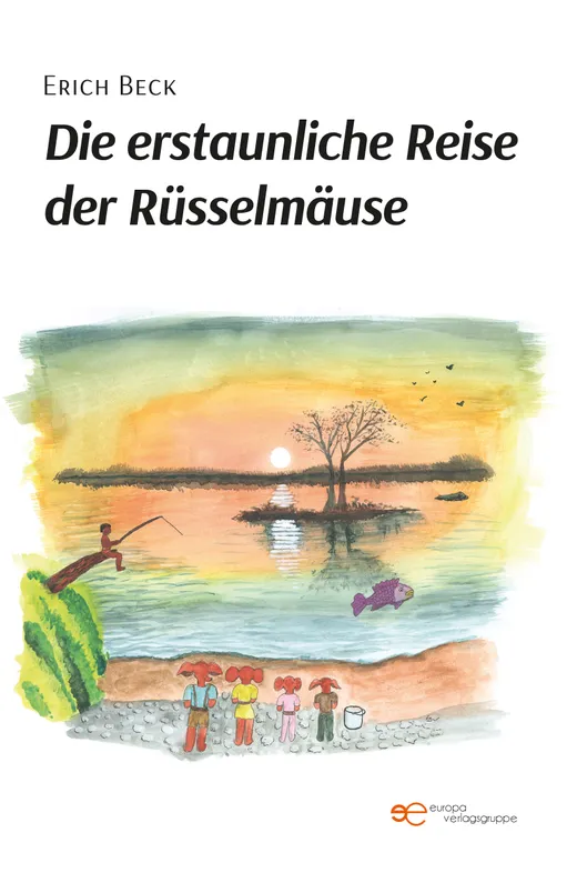 DIE ERSTAUNLICHE REISE DER RÜSSELMÄUSE