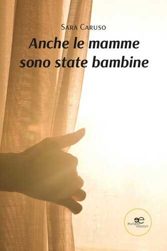 Anche le mamme sono state bambine