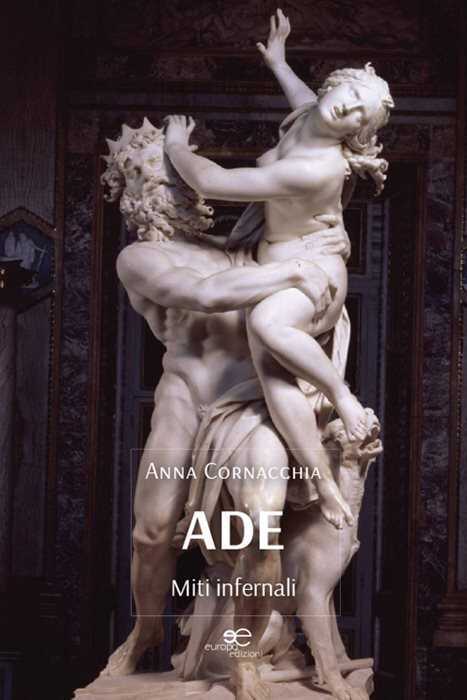Ade. Miti infernali
