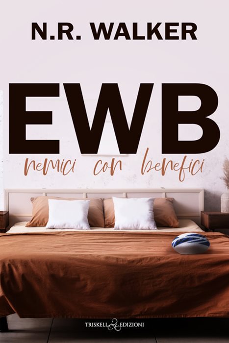 Ewb. Nemici con benefici