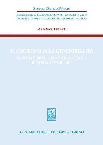Il sostegno alla genitorialità. La sfida europea per la protezione dei legami familiari