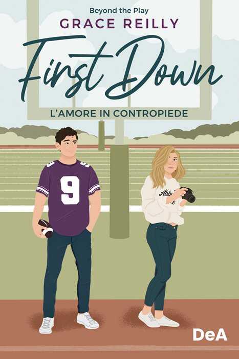 First down. L'amore in contropiede