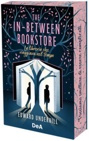 In-Between Bookstore. La libreria che viaggiava nel tempo. Booklover approved