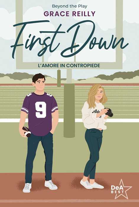 First down. L'amore in contropiede — Grace Reilly