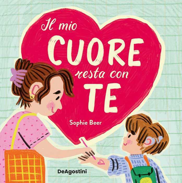 Il mio cuore resta con te. Ediz. a colori