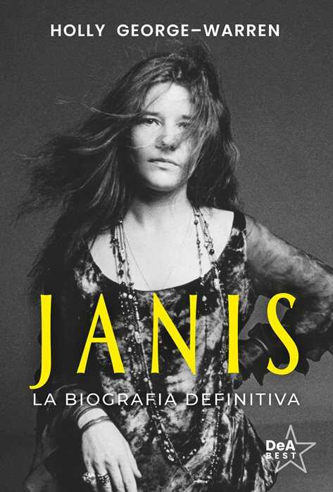 Janis. La biografia definitiva