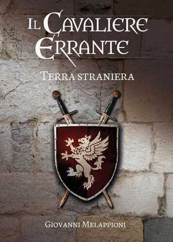 Il cavaliere errante. Terra straniera