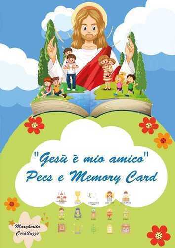 Gesù è mio amico. Con Pecs e Memory