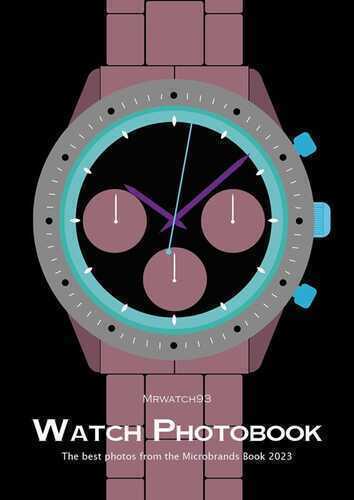 Watch photobook. The best photos from the microbrands book 2023. Ediz. illustrata