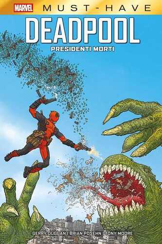 Presidenti morti. Deadpool. Vol. 1