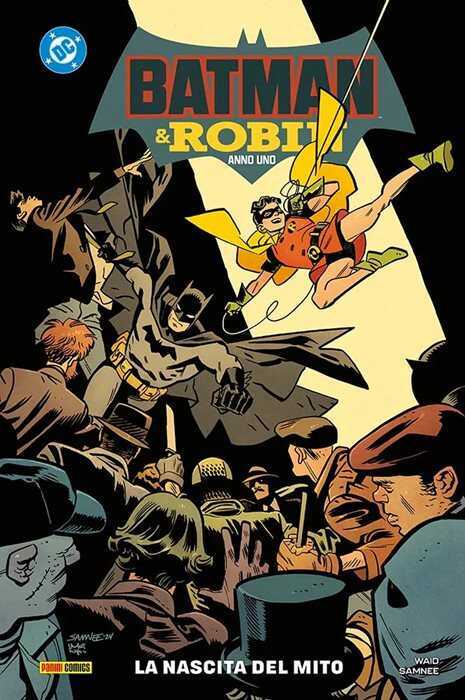 Batman e Robin. Anno 1. Vol. 1: La nascita del mito