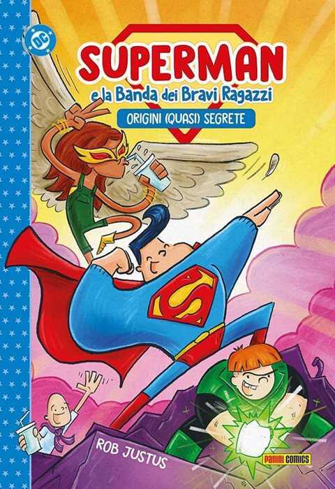 Origini (quasi) segrete. Superman e la banda dei bravi ragazzi