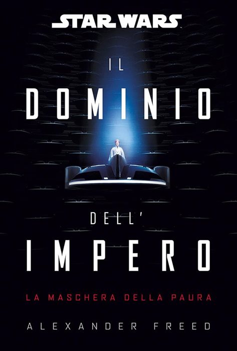 Il dominio dell'impero. La maschera della paura. Star Wars — Alexander Freed