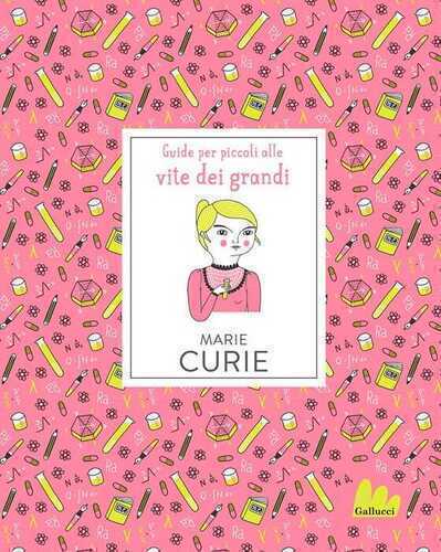 Marie Curie. Nuova ediz.