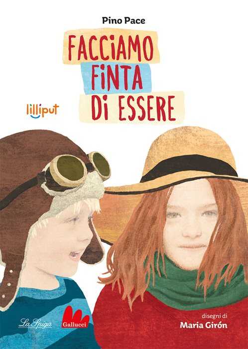 Facciamo finta di essere. Ediz. ad alta leggibilità