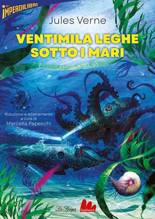 Ventimila leghe sotto i mari — Jules Verne