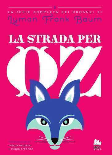 La strada per Oz — L. Frank Baum