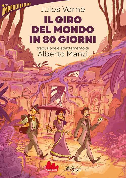 Il giro del mondo in 80 giorni — Jules Verne