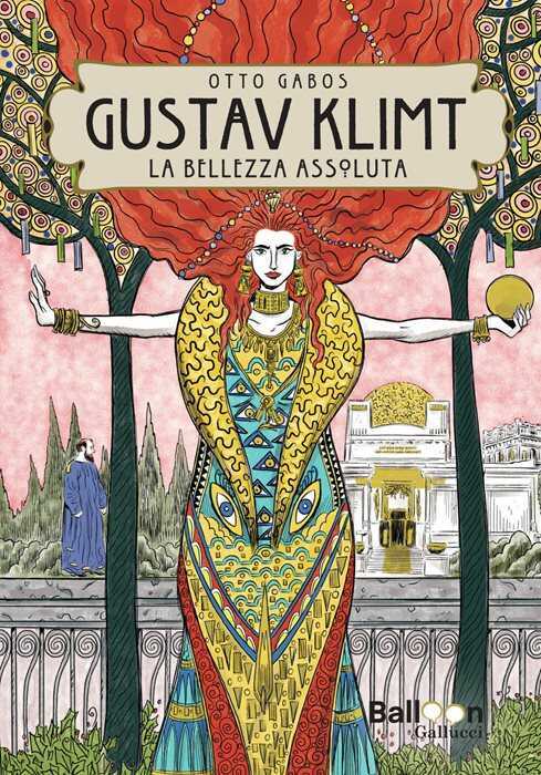 Gustav Klimt. La bellezza assoluta. Nuova ediz.