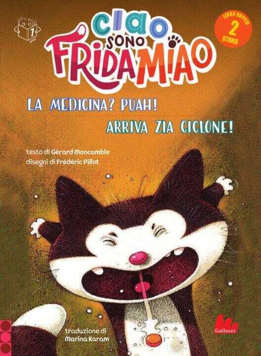 medicina? Puah!-Arriva la zia Ciclone. Ciao, sono Frida Miao
