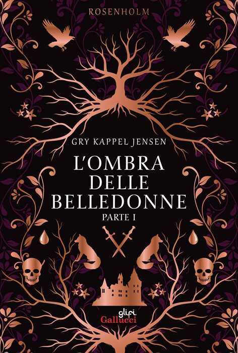 L'ombra delle belledonne. Rosenholm. Nuova ediz.. Vol. 1