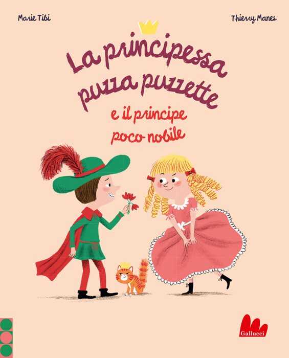 La principessa puzza puzzette e il principe poco nobile. Ediz. a colori