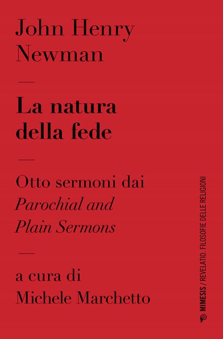 La natura della fede. Otto sermoni dai «Parochial and plain sermons