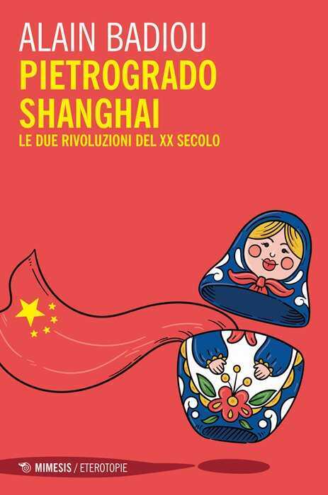 Pietrogrado, Shanghai. Le due rivoluzioni del XX secolo