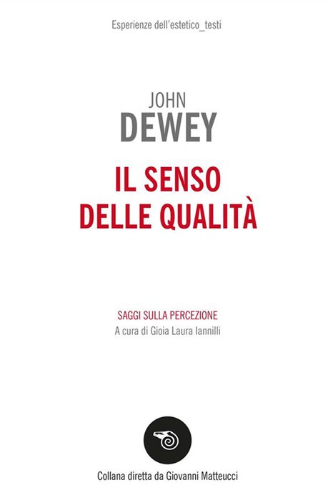 Il senso delle qualità. Saggi sulla percezione