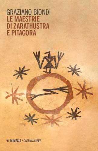 Le maestrie di Zarathustra e Pitagora