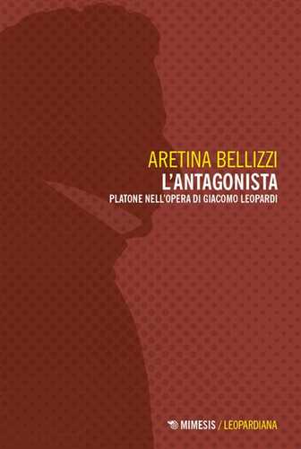 L'antagonista. Platone nell’opera di Giacomo Leopardi
