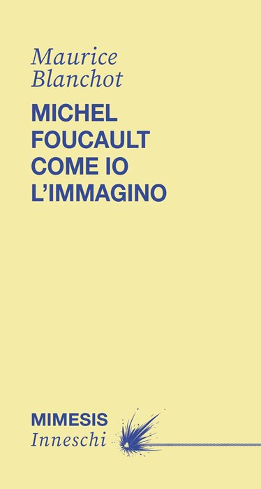 Michel Foucault come io l'immagino