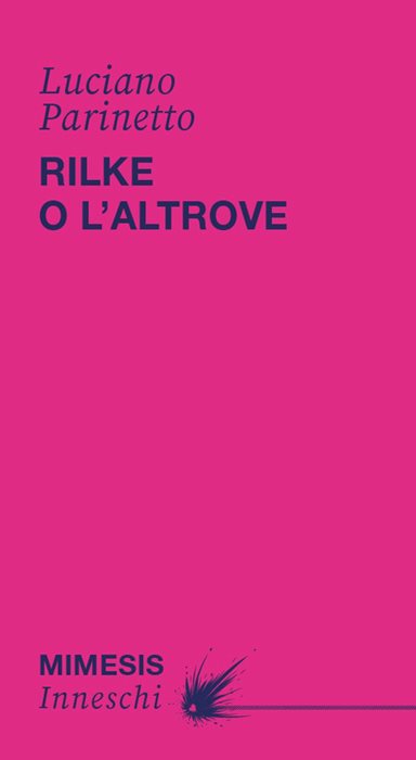 Rilke o l'altrove