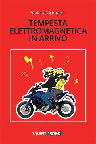 Tempesta elettromagnetica in arrivo
