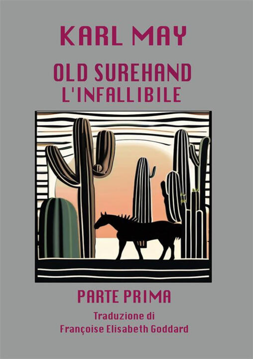 infallibile. Old surehand