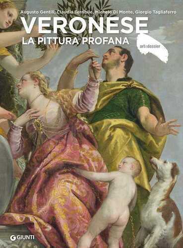 Veronese. La pittura profana. Ediz. a colori