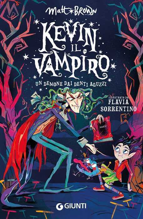 Un demone dai denti aguzzi. Kevin il vampiro