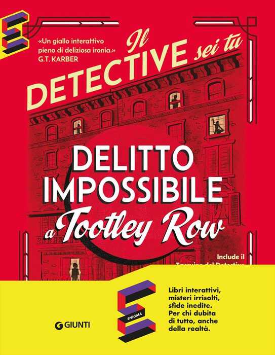 Il delitto impossibile a Tootley Row. Il detective sei tu