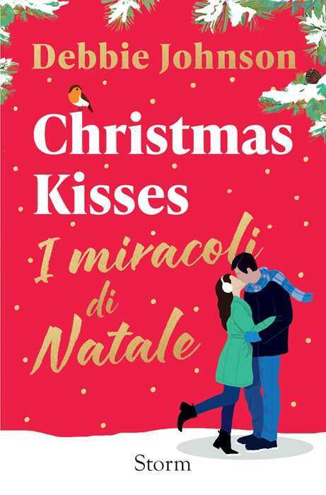 Christmas kisses. I miracoli di Natale