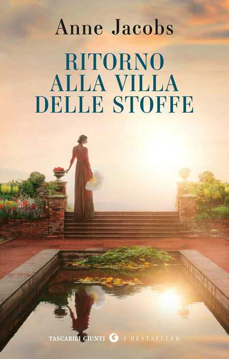 Ritorno alla Villa delle Stoffe — Anne Jacobs
