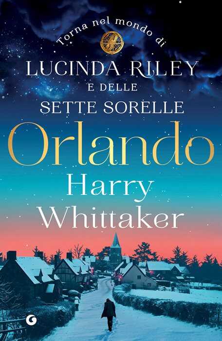 Orlando. Dal mondo delle Sette Sorelle di Lucinda Riley